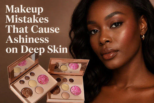 Makeup Mistakes That Cause Ashiness on Deep Skin